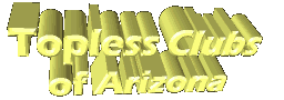 Jack Corbett Guide to  Arizona Topless Clubs