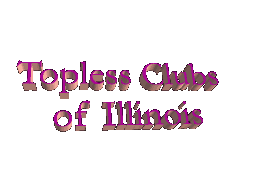 Jack Corbett's Illinois topless club Guide