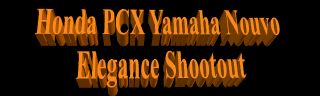 Honda PCX Yamaha Nouvo Elegance Shootout
