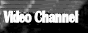 Video Channel