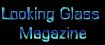 Looking Glass Magazine