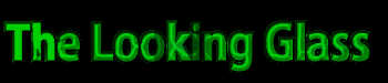 The Looking Glass Magazine