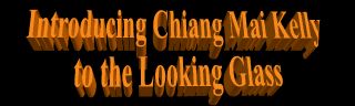 Introducing Chiang Mai Kelly to the Looking Glass Magazine