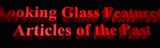 The Looking Glass Back Issues