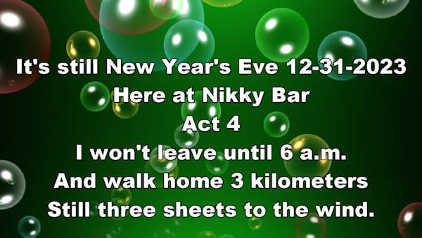 Last New Year’s Evec video number 4 at Nikky Bar