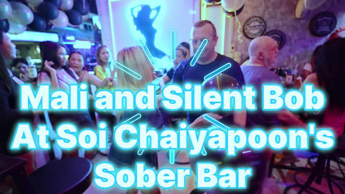 Video Soi Chaiyapoon Sober Bar with Silent Bob as DJ
